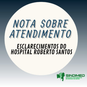 atendimento no Hospital Roberto Santos